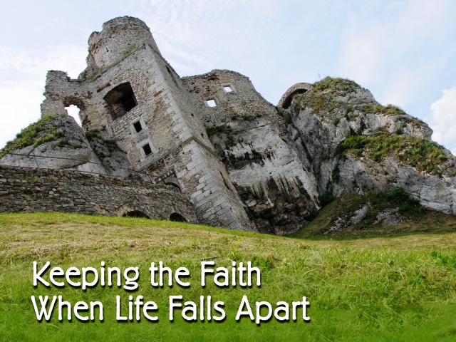 BLCF: Keeping-the-Faith-When-Life-Falls-Apart