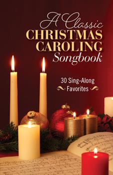 Classic Christmas Caroling Songbook - Hendrickson Publishers
